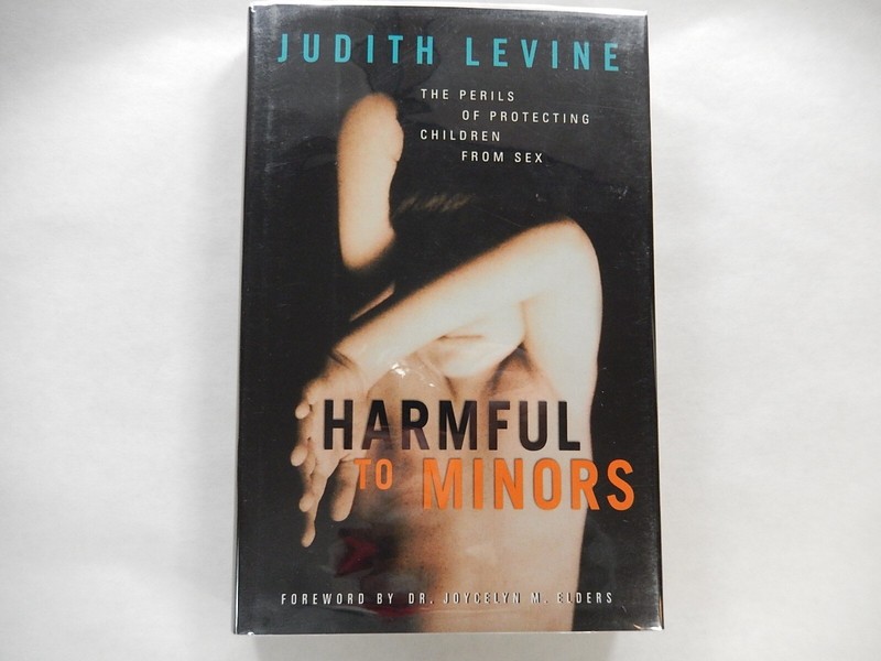 Harmful to Minors by Judith Levine, 2002, 1st Edition, 1st