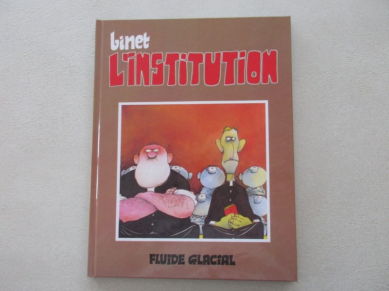 L'Institution Ttbe/Neuf Binet Les Bidochon Reedition