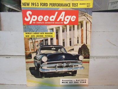 SPEED AGE Magazine MAR 1953;FORD TEST, TIM FLOCK, PEGASONASCAR, NEW FOR '53