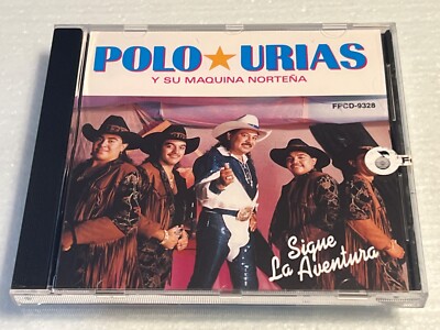 Polo Urias Y Su Maquina Nortena CD Sigue La Aventura 1995 Banda Rare FONOVISA