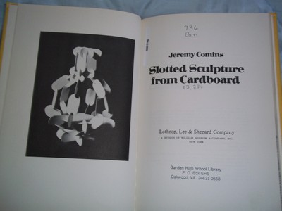 SLOTTED SCULPTURE  FROM CARDBOARD BY JEREMY COMINS - HARDBACK   -- OLD LIB BOOK