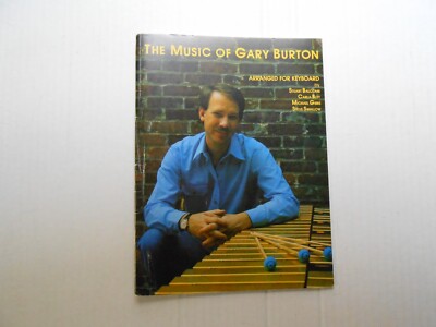 Gary Burton ''The Music Of Gary Burton'' Arranged For Keyboard/ 1981/ Book