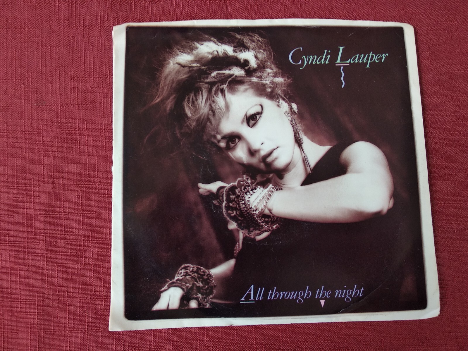 CYNDI LAUPER, ALL THROUGH THE NIGHT, 45 RPM WITH ORIGINAL