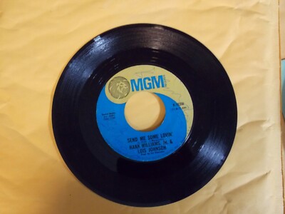 LOIS JOHNSON HANK WILLIAMS JR send me some lovin/what we used to hang on to 45
