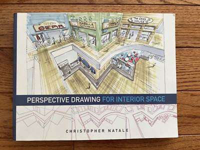Perspective Drawing for Interior Space Christopher Natale  VG PB Interior Design
