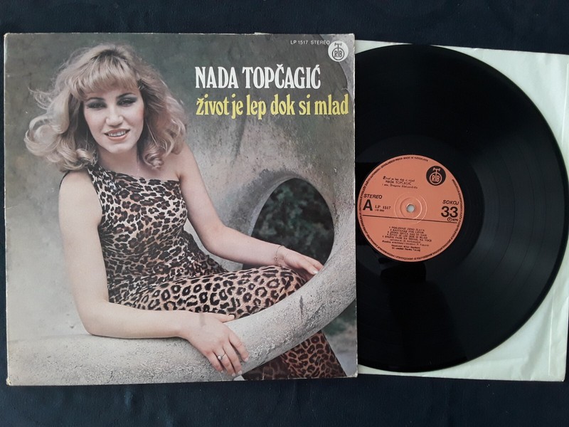 Nada TopÄAgiÄ â Å½Ivot Je Lep Dok Si Mlad - Lp - 33t - Yug 1979 - Vg+/Vg+