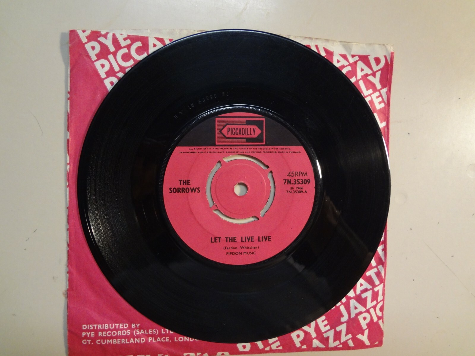 英7” Sorrows Let The Live Live 7N35309 Piccadilly /00080 SORROWS: Let The Live Live-Don't Sing No Sad Songs For Me