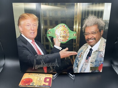 45/47 President Donald Trump Signed 8x10 with Boxing Promoter Don King AD COA