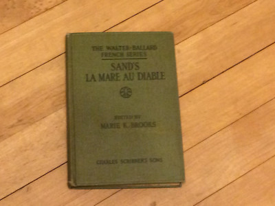 La Mare Au Diable, Sands, George, 1916 Book