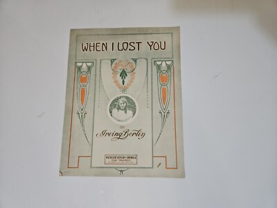 Antique Sheet Music When I Lost You Irving Berlin Miss Carrie Schenk 1912 Song