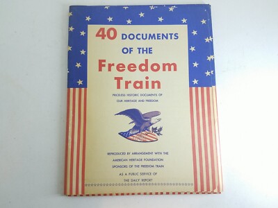40 Documents Of The Freedom Train By Thomas Brophy