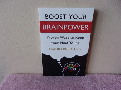 Boost Your Brainpower: Proven Ways to Keep Your Mind Young - Paperback -