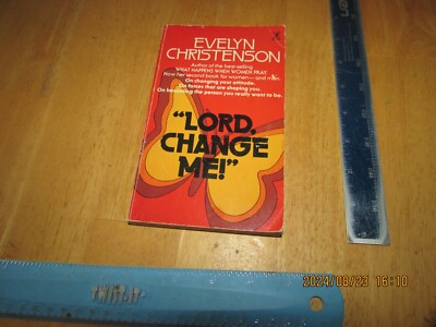 Lord, Change Me by Evelyn Christenson - 1978 Victor Paperback