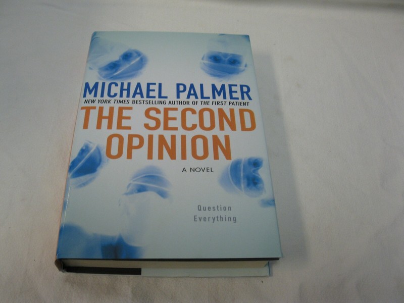 The Second Opinion by Michael Palmer (2009, Hardcover)