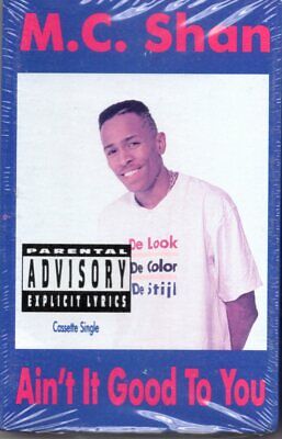 MC Shan: Ain't It Good To You: Cassette Single MC Shan: Ain't It Good To You: Cassette Single
