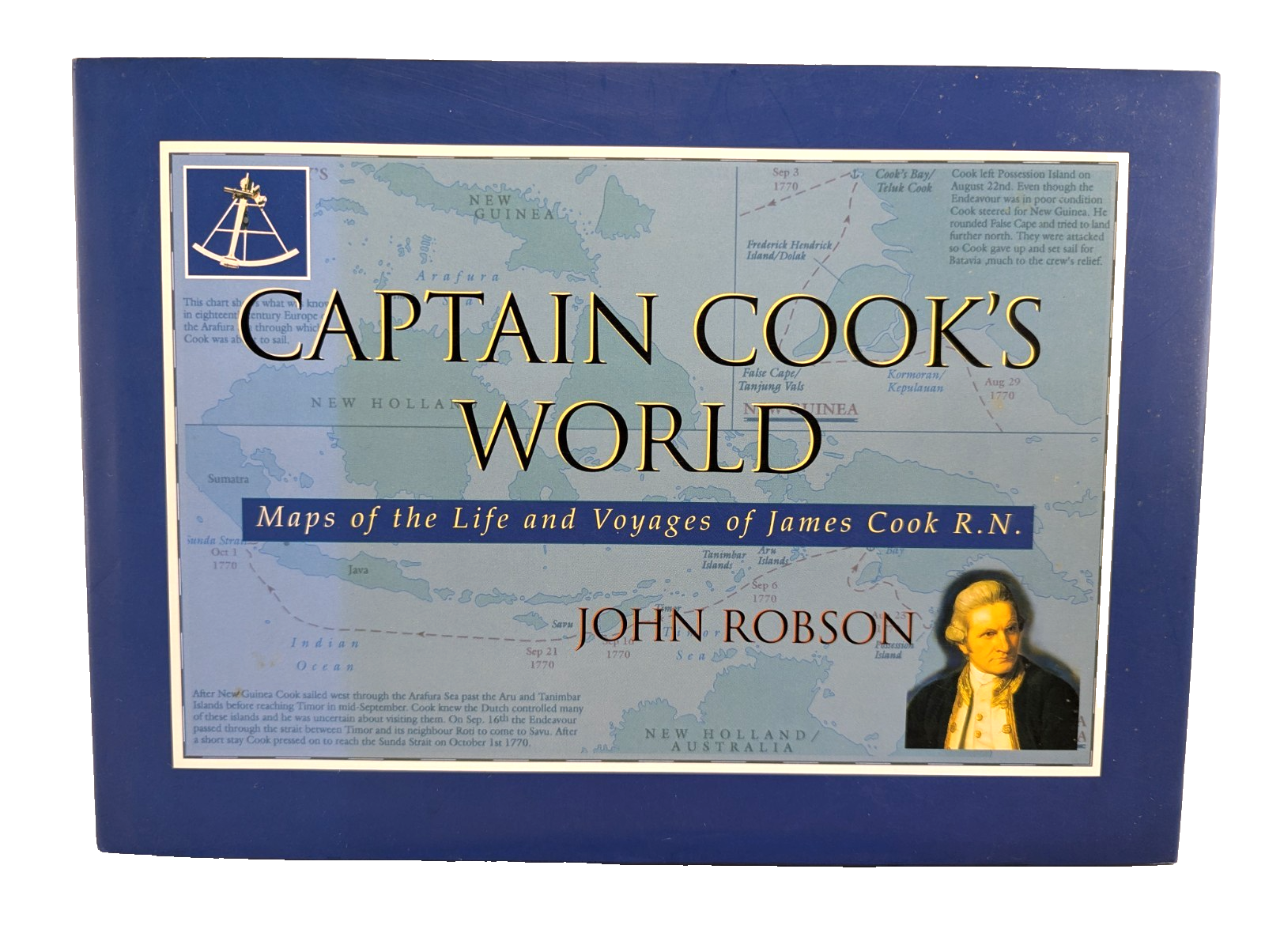 Captain Cook's World Maps The Life Voyages Of James Cook R.N by John Robson