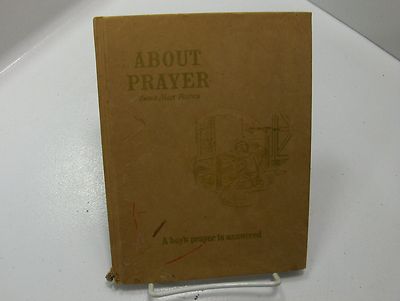 ABOUT PRAYER-The Meaning and Purpose-1973 Children Emma Marr Petersen MormonLDS