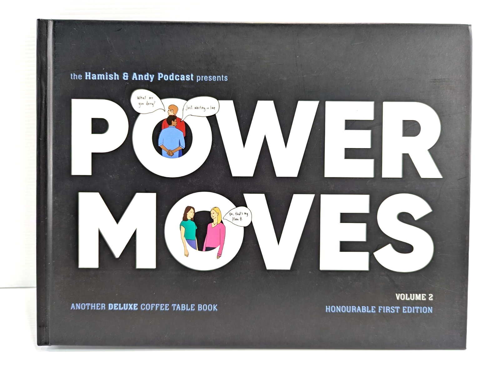 Power Moves The Hamish & Andy Podcast Volume 2 Another Coffee Table Book by Hamish Blake