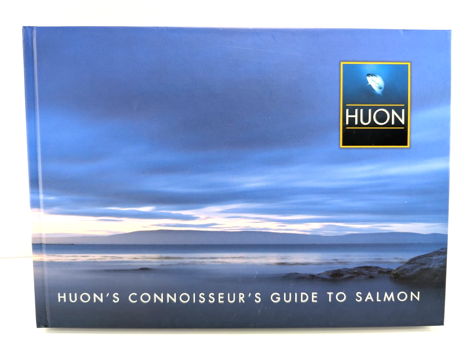 Huon's Conoisseur's Guide To Salmon