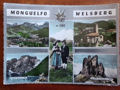 SALUTI DA MONGUELFO WELSBERG - VEDUTINE - BOLZANO - VIAGGIATA 1957 - 6360