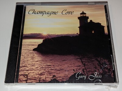 *NEW/SEALED* Gary Jess ''Champagne Cove'' CD Northwest Trilogy Series 11 Songs