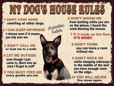 Australian Kelpie My Dog's House Rules Retro Metal Tin Sign Plaque Gift