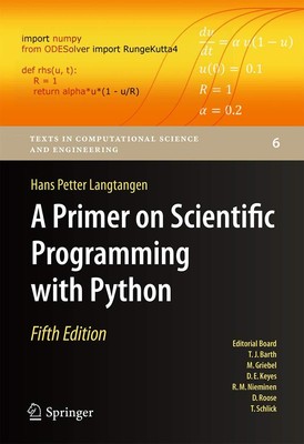 A Primer on Scientific Programming with Python (Texts in Computational Scien...