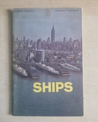 SHIPS by Michael Blow - Science Service (1966, USA)