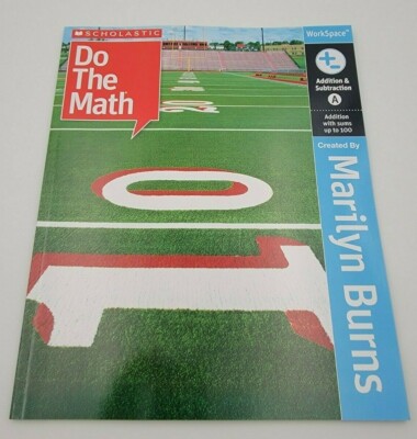 Scholastic Do the Math Addition & Substraction A Up to 100 Student Workspace NEW
