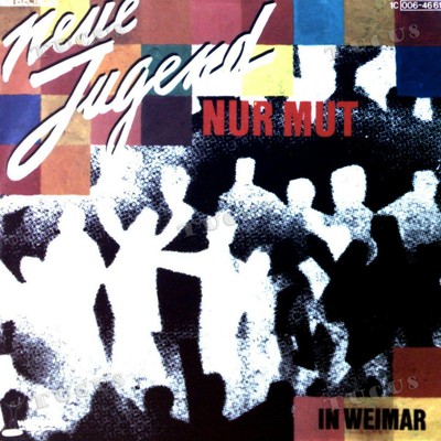 Neue Jugend - Nur Mut / In Weimar 7in 1982 (VG+/VG+) '*