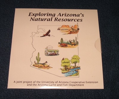EXPLORING ARIZONA'S NATURAL RESOURCES - CD ROM - UNIVERSITY OF ARIZONA