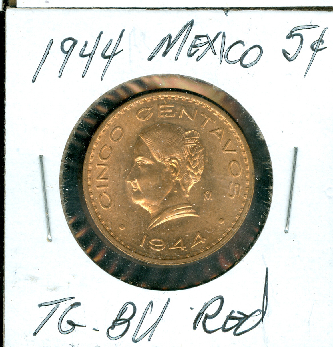 1944 MEXICO 5 CENTAVOS TOP GRADE GEM BU RED  99 CENTS SHIPPING  .