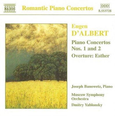 D'ALBERT: Piano Concertos 1 & 2 / Overture: Esther; Joseph Banowetz (CD, Naxos)