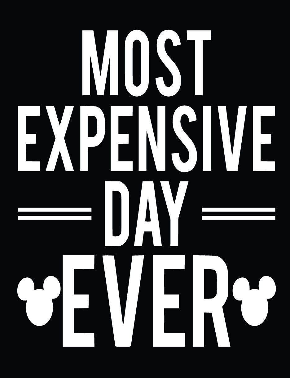 Most Expensive Day Ever Shirt Most Expensive Day Ever Shirt