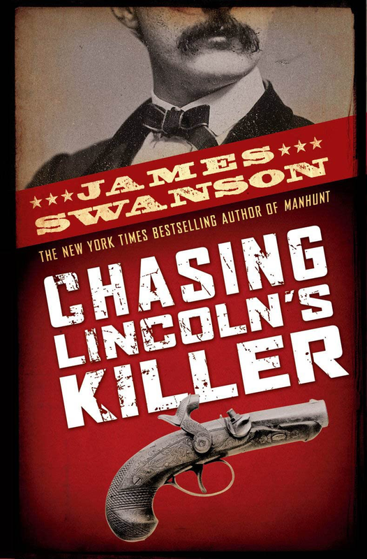 Chasing Lincoln'S Killer