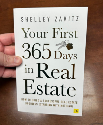 Your First 365 Days in Real Estate : How to Build a Successful Real Estate NEW
