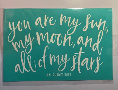 New Chalk Couture MY SUN MY MOON Size C Transfer ~ Reusable ~ E E CUMMINGS