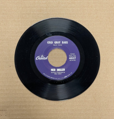 NED MILLER COLD GRAY BARS/MY HEART WAITS AT THE DOOR CAPITOL 45 4607