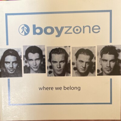 Where We Belong by Boyzone (CD, Nov-1998, Mercury)