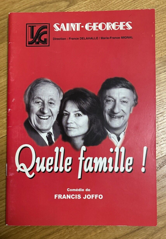 Programme ThÃ©Ã¢Tre Saint Georges - Quelle Famille - Francis Joffo