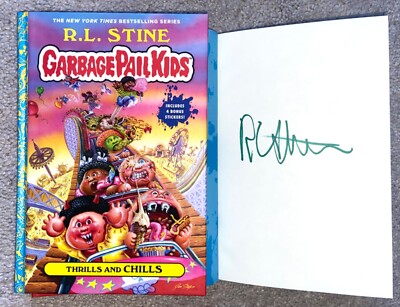R.L. RL STINE Signed THRILLS AND CHILLS Garbage Pail Kids Book Goosebumps Author