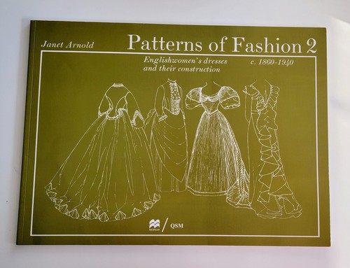 Patterns of Fashion 2 1860-1940 Janet Arnold 88 pp Vintage
