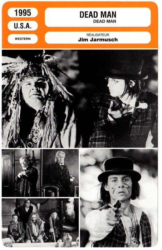 Fiche / Carte / Card : Dead Man - Johnny Depp,Gary Farmer,Jim Jarmush - 1995