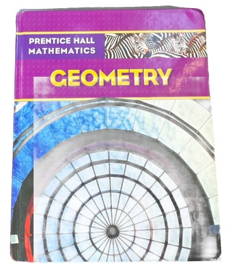 PRENTICE HALL MATH GEOMETRY STUDENT EDITION 2009 - Good Condition Normal Wear