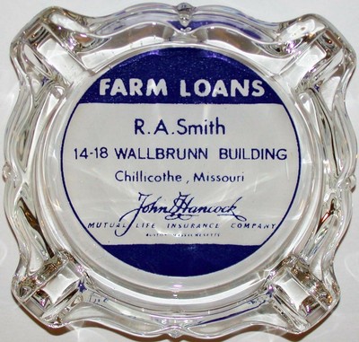 Vintage glass ashtray JOHN HANCOCK LIFE INSURANCE Chillicothe Missouri R A Smith