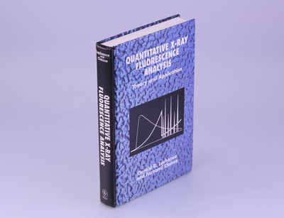 Quantitative X-Ray Fluorescence Analysis: Theory and by Gerald R. Lachance, e...