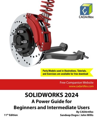 SOLIDWORKS 2024: A Power Guide for Beginners and Intermediate Users CADArtifex