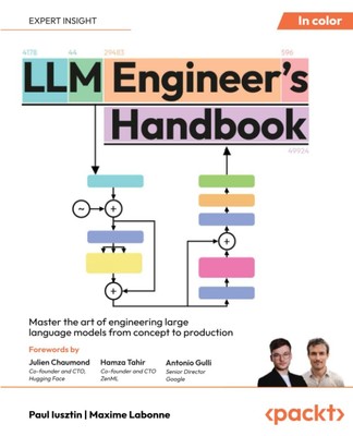 LLM Engineer's Handbook: Master the art of engineering large language models ...