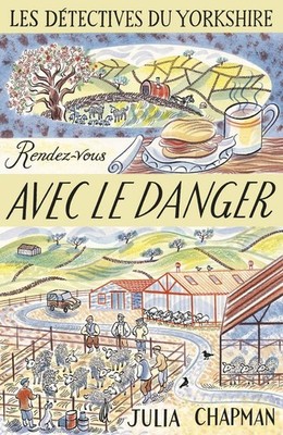 Les Détectives du Yorkshire 5 -Rendez-vous avec le danger. Julia CHAPMAN. D003