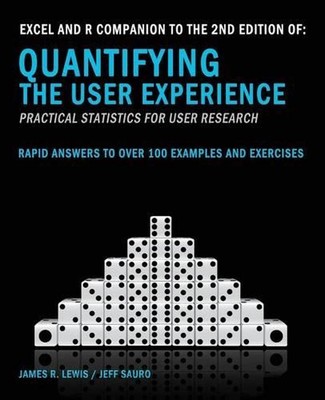 Excel and R Companion to the 2nd Edition of Quantifying the User Experience by J